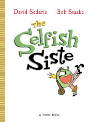 Title: The Selfish Sister (Signed Book), Author: David Sedaris