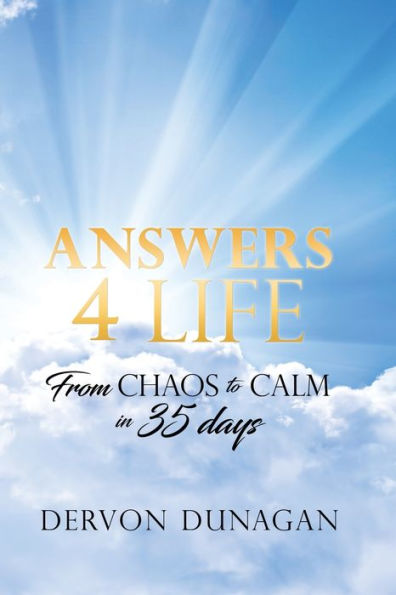 Answers 4 Life: From Chaos to Calm 35 days