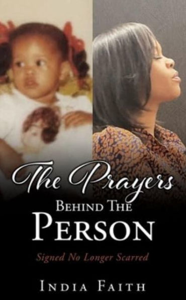 The Prayers Behind Person: Signed No Longer Scarred