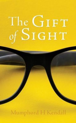 The Gift of Sight