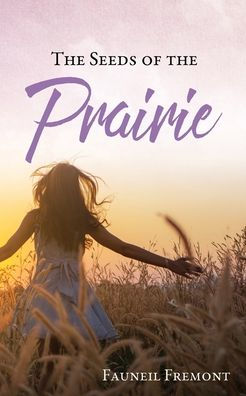 the Seeds of Prairie