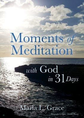 Moments of Meditation with God 31 Days