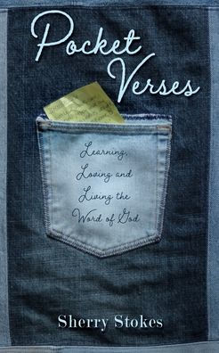 Pocket Verses: Learning, Loving and Living the Word of God