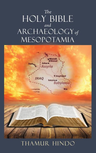 The Holy Bible and Archaeology of Mesopotamia