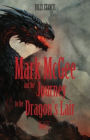 Mark McGee and the Journey to the Dragon's Lair: Book 3