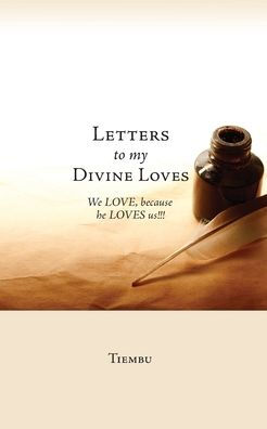Letters to My Divine Loves