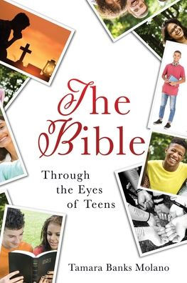 The Bible: Through the Eyes of Teens