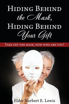 Hiding Behind the mask, Your Gift: Take off now who are you?