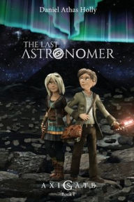 Download free ebooks epub format The Last Astronomer PDF FB2 CHM