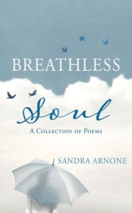 Breathless Soul: A Collection of Poems