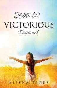 English books free pdf download Little but Victorious: Devotional English version 9781662827204 DJVU RTF by 