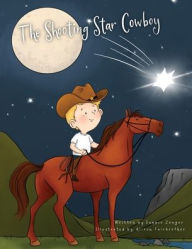 Title: The Shooting Star Cowboy, Author: Sunnie Zenger