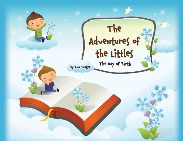 The Adventures of Littles: Day Birth
