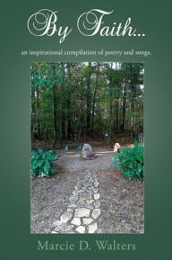 Ebook magazines download free By Faith...: an inspirational compilation of poetry and songs. (English Edition)  by 