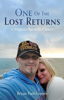 One Of The Lost Returns: A Journey Back To Christ