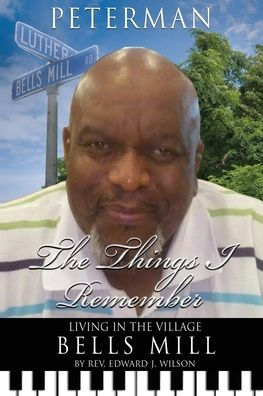 The Things I Remember: Living in the Village Bells Mill