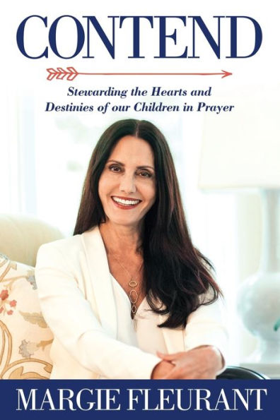 Contend: Stewarding the Hearts and Destinies of our Children Prayer