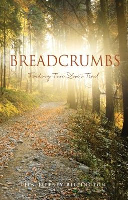 Breadcrumbs: Finding True Love's Trail