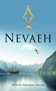 Title: Nevaeh, Author: Wendy Erdman Heisel
