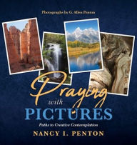 Praying with Pictures: Paths to Creative Contemplation