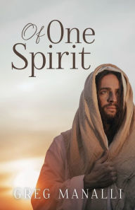 Title: Of One Spirit, Author: Greg Manalli