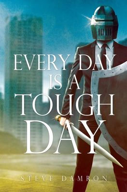 Every Day is a Tough