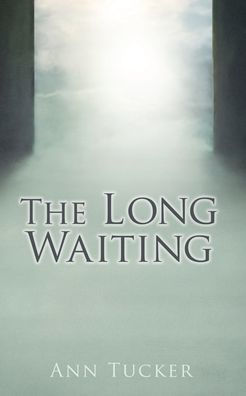 The Long Waiting