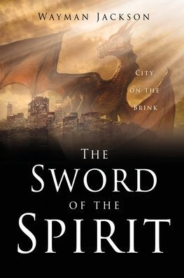 the Sword of Spirit: City on Brink
