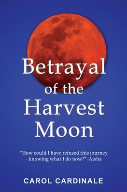 Betrayal of the Harvest Moon