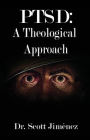 Ptsd: A Theological Approach