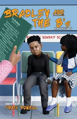 Bradley & the B's: Journey through beatitudes