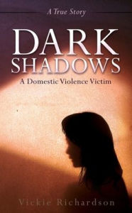 DARK SHADOWS: A DOMESTIC VIOLENCE VICTIM