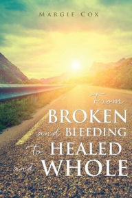 Is there anyway to download ebooks From BROKEN and BLEEDING to HEALED and WHOLE (English literature) 