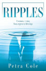 Ripples: 3 women, 1 story from regrets to blessings