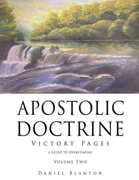 Apostolic Doctrine: Victory Pages Volume Two