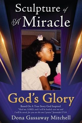 Sculpture of A Miracle: God's Glory