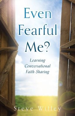 Even Fearful Me?: Learning Conversational Faith Sharing