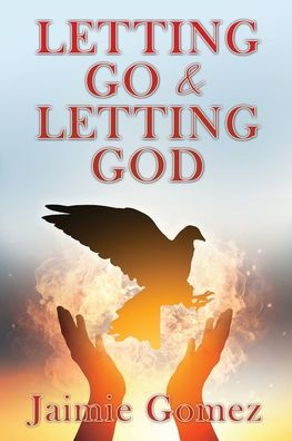 letting go & God