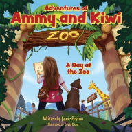 Online ebook downloader Adventures of Ammy and Kiwi: A Day at the Zoo PDB iBook 9781662878404 in English