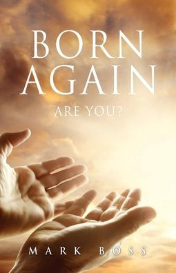 Born Again - Are You?