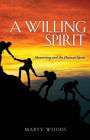 A WILLING SPIRIT: Mentoring and the Human Spirit