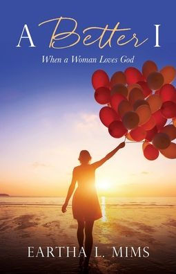 a Better I: When Woman Loves God