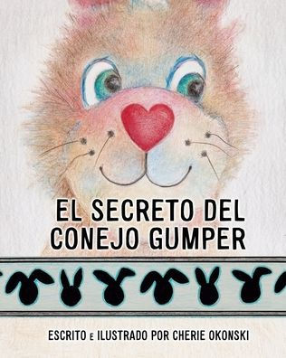 El Secreto del Conejo Gumper