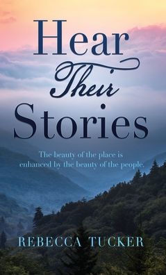 Hear Their Stories