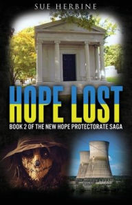 Best selling books free download HOPE LOST: Book 2 of the New Hope Protectorate Saga 9781662883767  (English literature)
