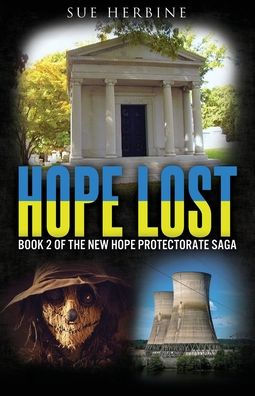 Hope LOST: Book 2 of the New Protectorate Saga