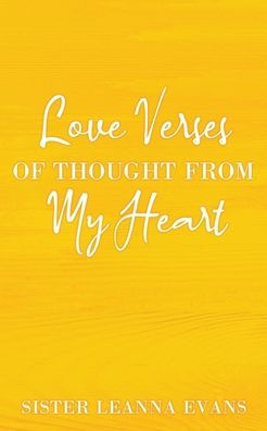 Love Verses of Thought from My Heart