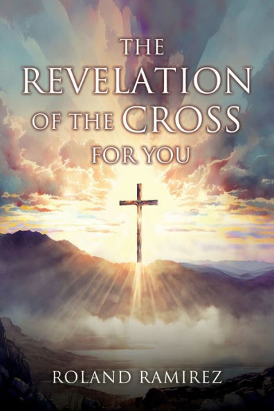The Revelation Of Cross For You