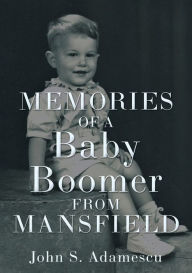 Ipad download epub ibooks Memories of a Baby Boomer from Mansfield
