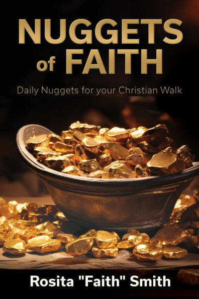 Nuggets of Faith: Daily for your Christian Walk